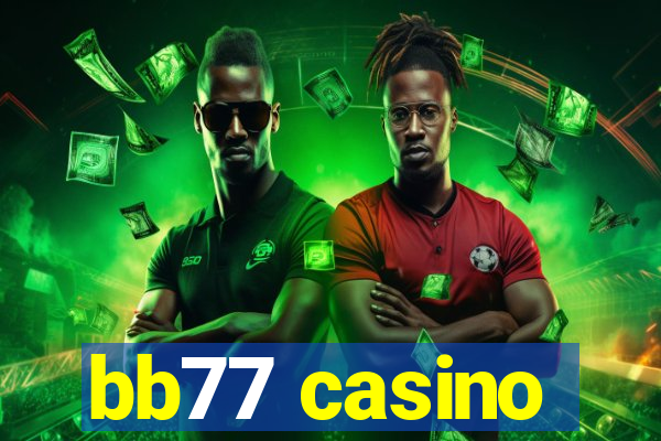 bb77 casino