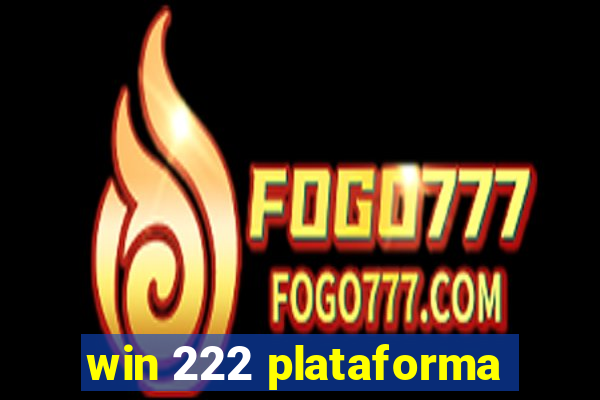 win 222 plataforma