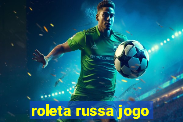 roleta russa jogo