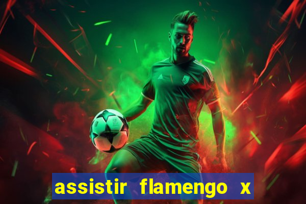 assistir flamengo x fortaleza ao vivo online multicanais