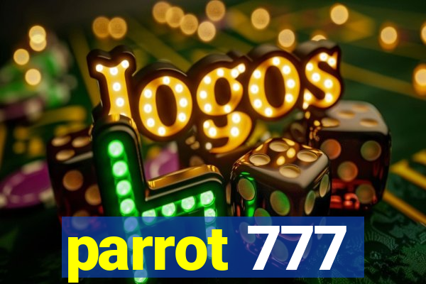 parrot 777