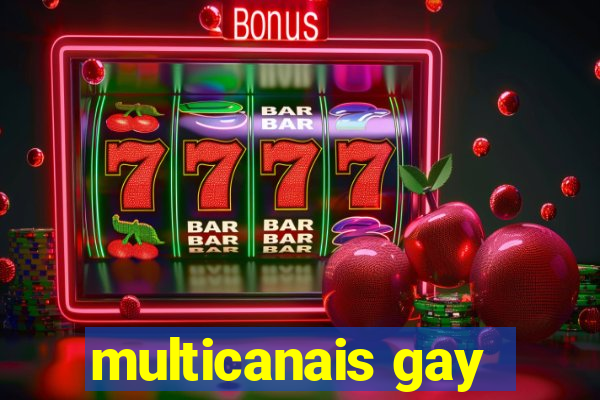 multicanais gay