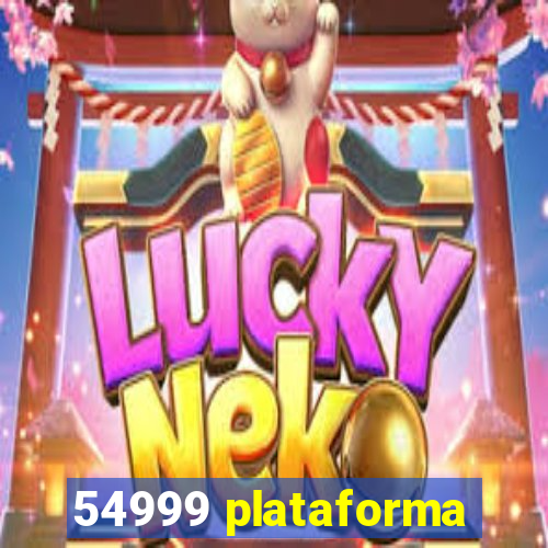 54999 plataforma