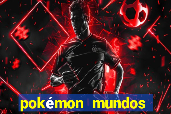 pokémon mundos elementais download apk