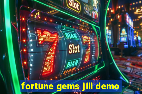 fortune gems jili demo