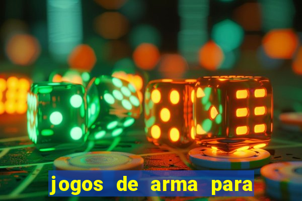 jogos de arma para pc fraco