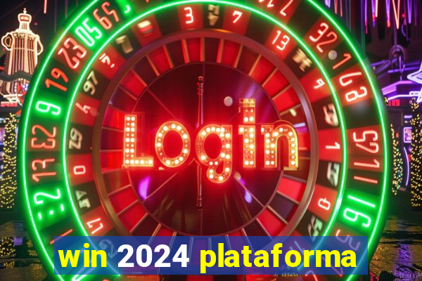 win 2024 plataforma