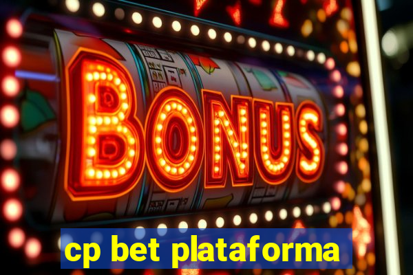 cp bet plataforma