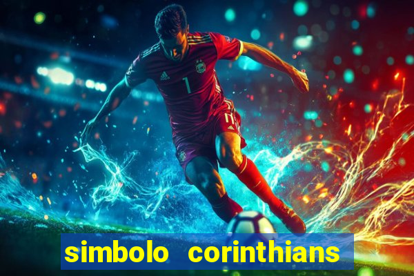 simbolo corinthians copiar e colar