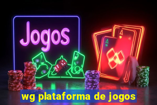 wg plataforma de jogos