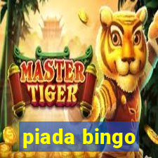 piada bingo