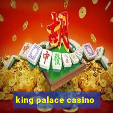 king palace casino