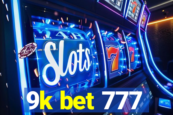 9k bet 777