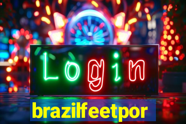 brazilfeetpor