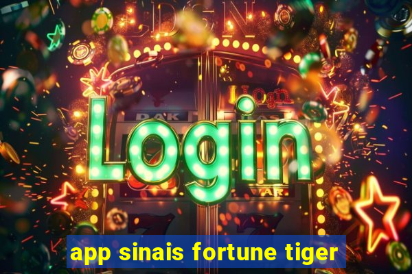 app sinais fortune tiger