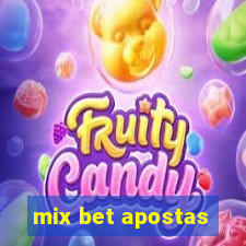 mix bet apostas