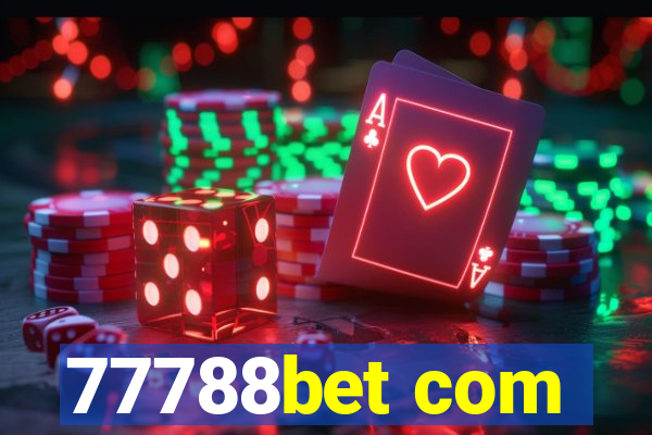 77788bet com