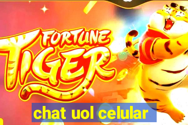 chat uol celular