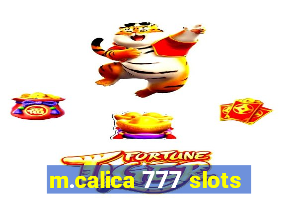 m.calica 777 slots