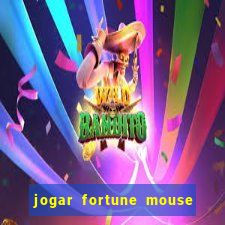 jogar fortune mouse demo grátis