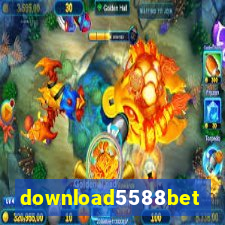 download5588bet