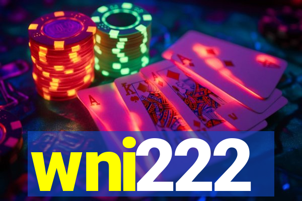 wni222