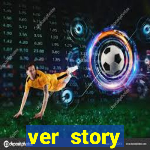 ver story anonimamente online