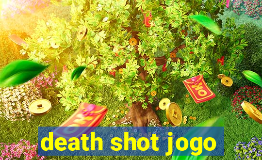 death shot jogo