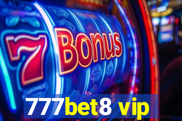 777bet8 vip