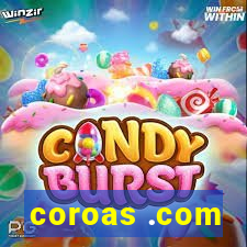 coroas .com