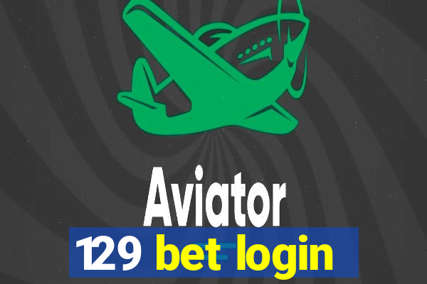 129 bet login