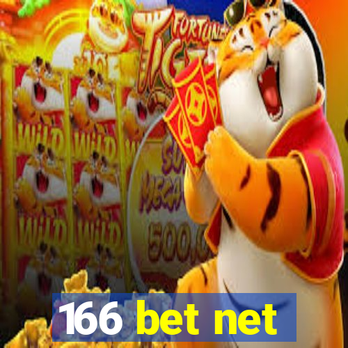 166 bet net