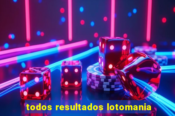 todos resultados lotomania