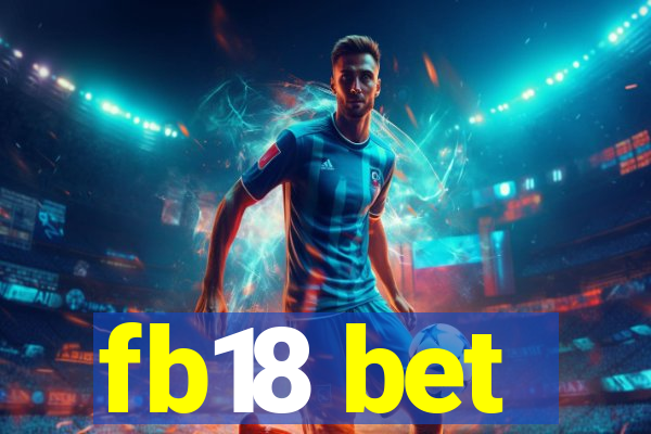 fb18 bet