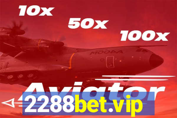 2288bet.vip