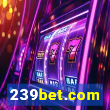 239bet.com