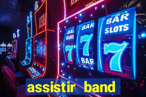 assistir band sports ao vivo gratis