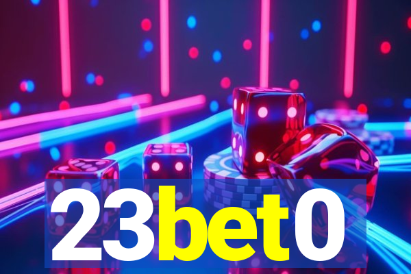 23bet0