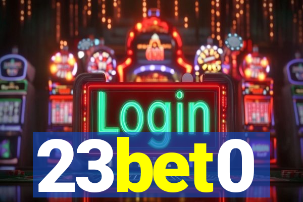 23bet0