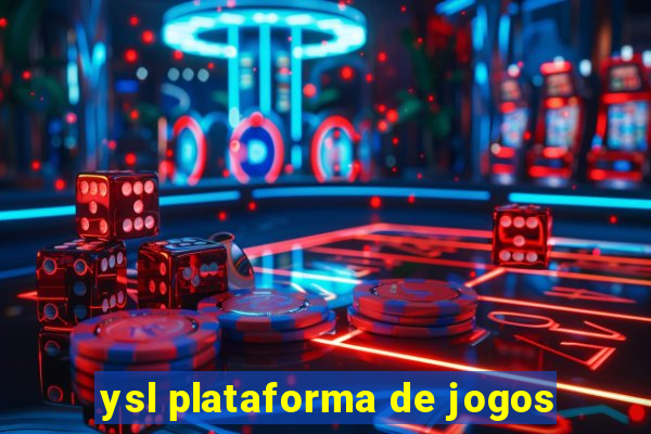 ysl plataforma de jogos