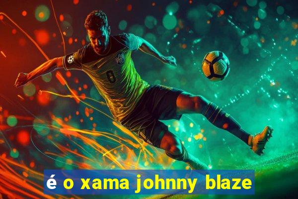 é o xama johnny blaze