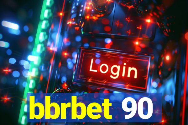 bbrbet 90