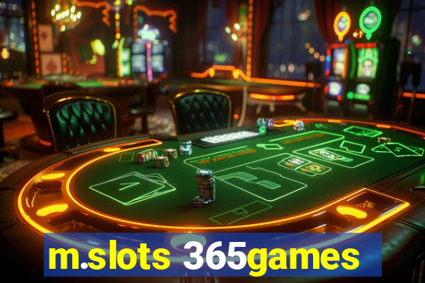 m.slots 365games