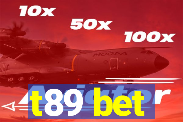 t89 bet