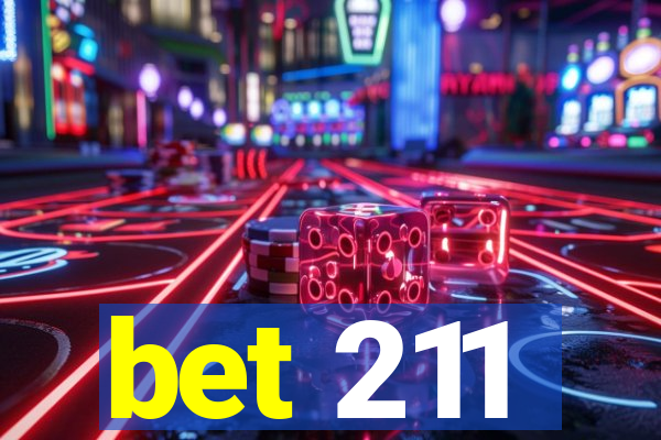 bet 211