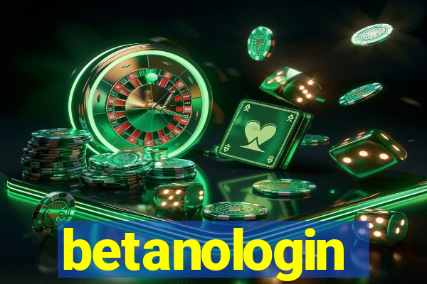 betanologin