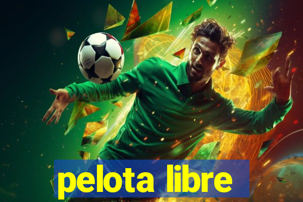 pelota libre