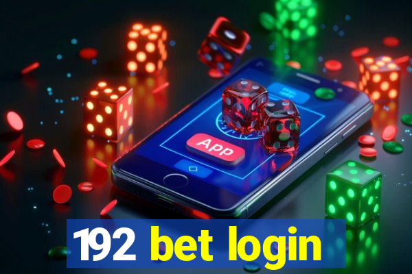 192 bet login