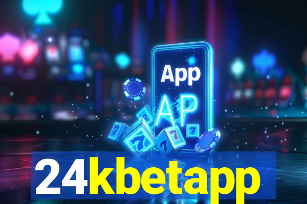 24kbetapp