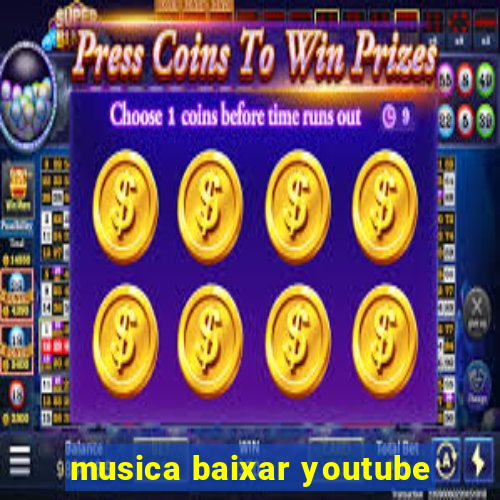 musica baixar youtube